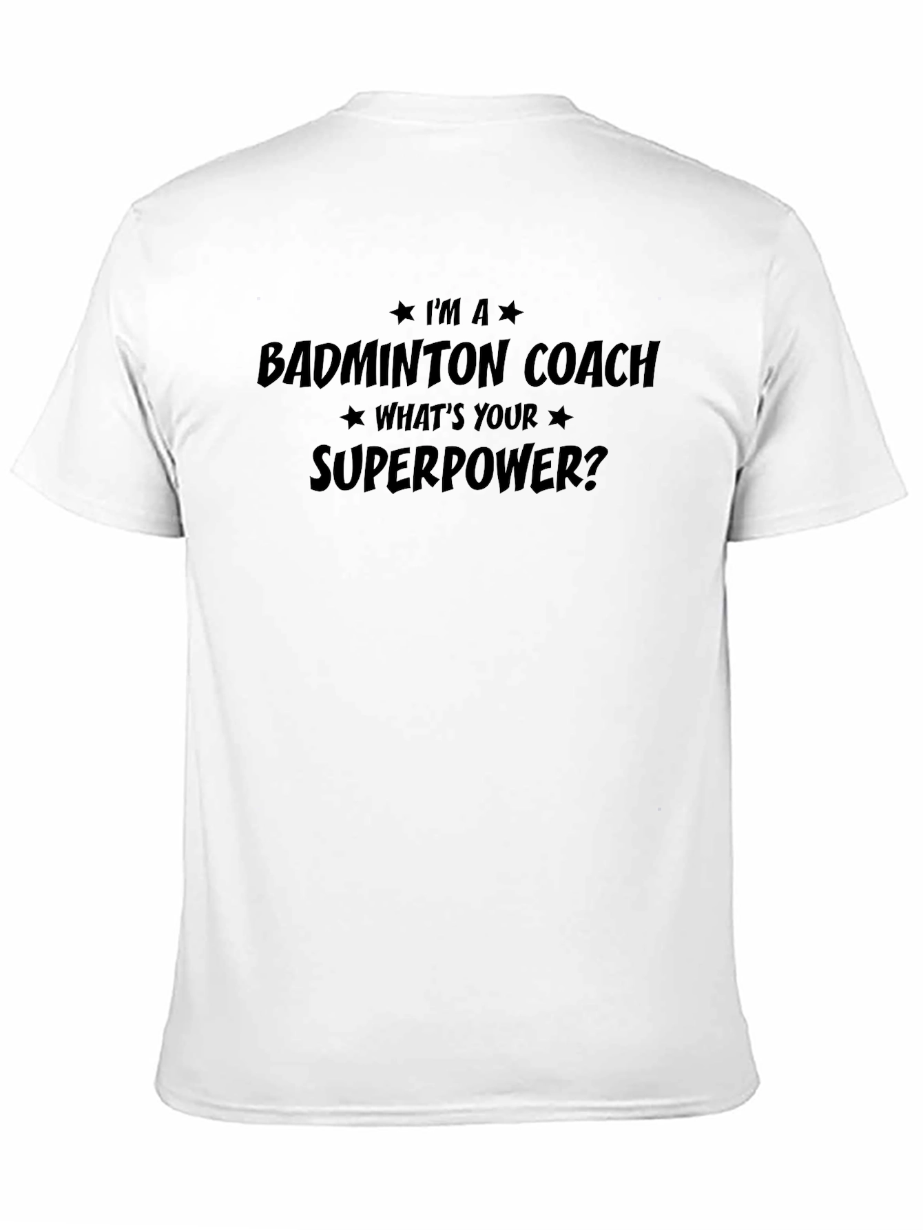 Badminton Coach Superpower T-Shirt