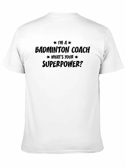 Badminton Coach Superpower T-Shirt