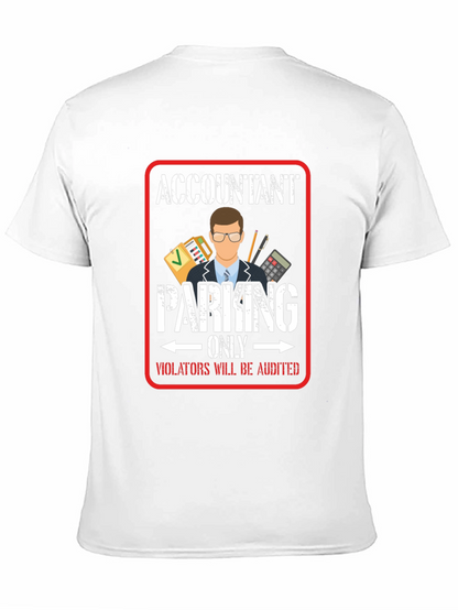 Accountant Parking Only T-Shirt - Funny Bookkeeper Gift