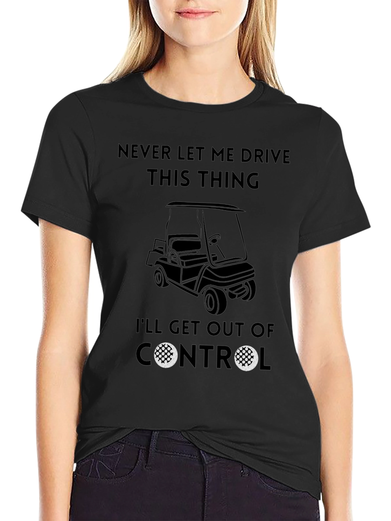 Never Let Me Drive This Thing T-Shirt