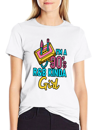 Im a 90s R&B Kinda Girl Black T-Shirt