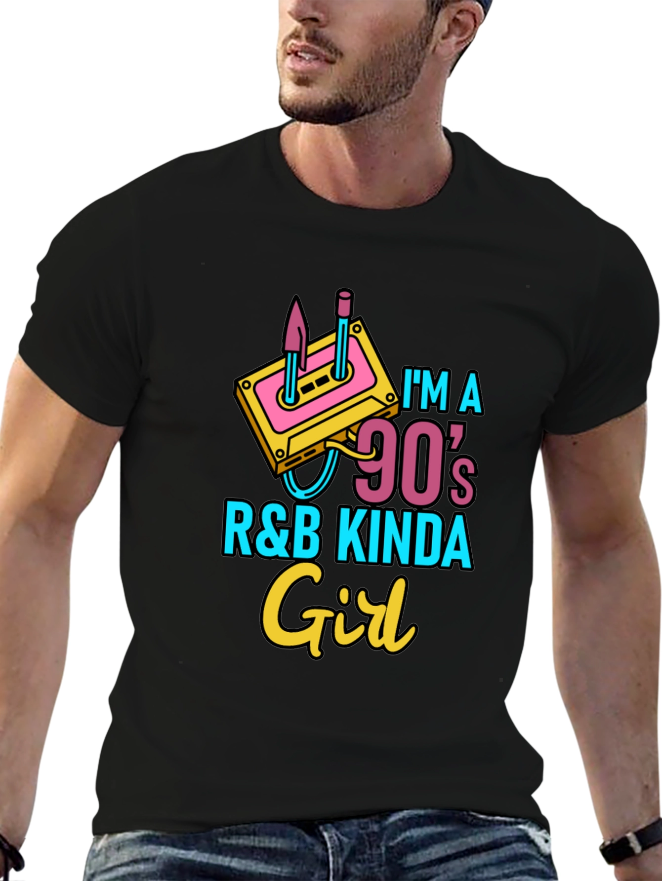 Im a 90s R&B Kinda Girl Black T-Shirt