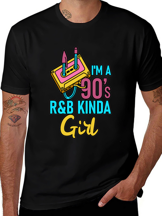 Im a 90s R&B Kinda Girl Black T-Shirt