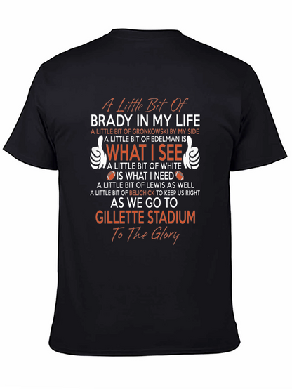 Brady in My Life Graphic T-Shirt