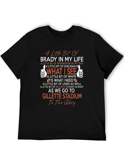 Brady in My Life Graphic T-Shirt
