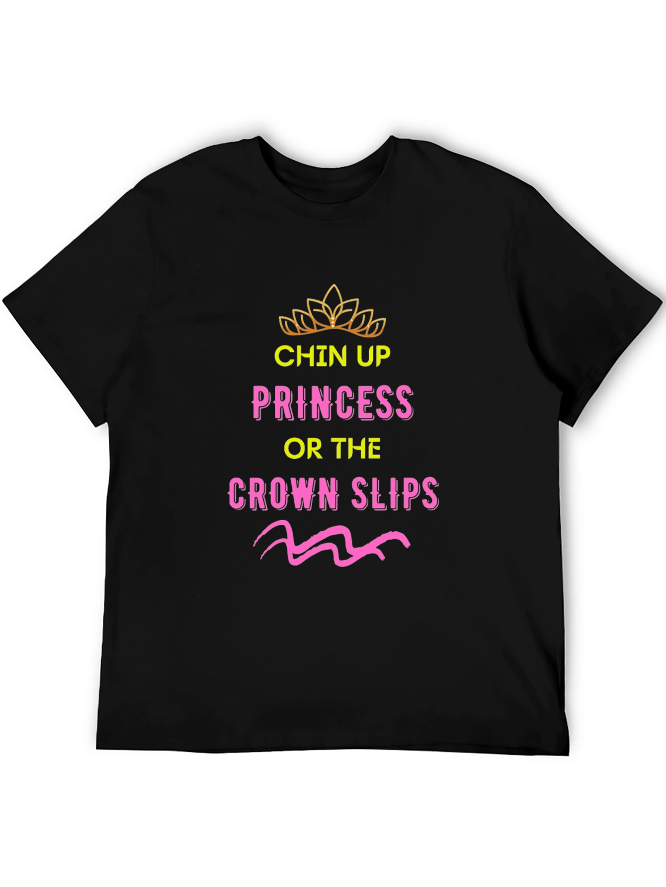 Chin Up Princess Graphic Tee
