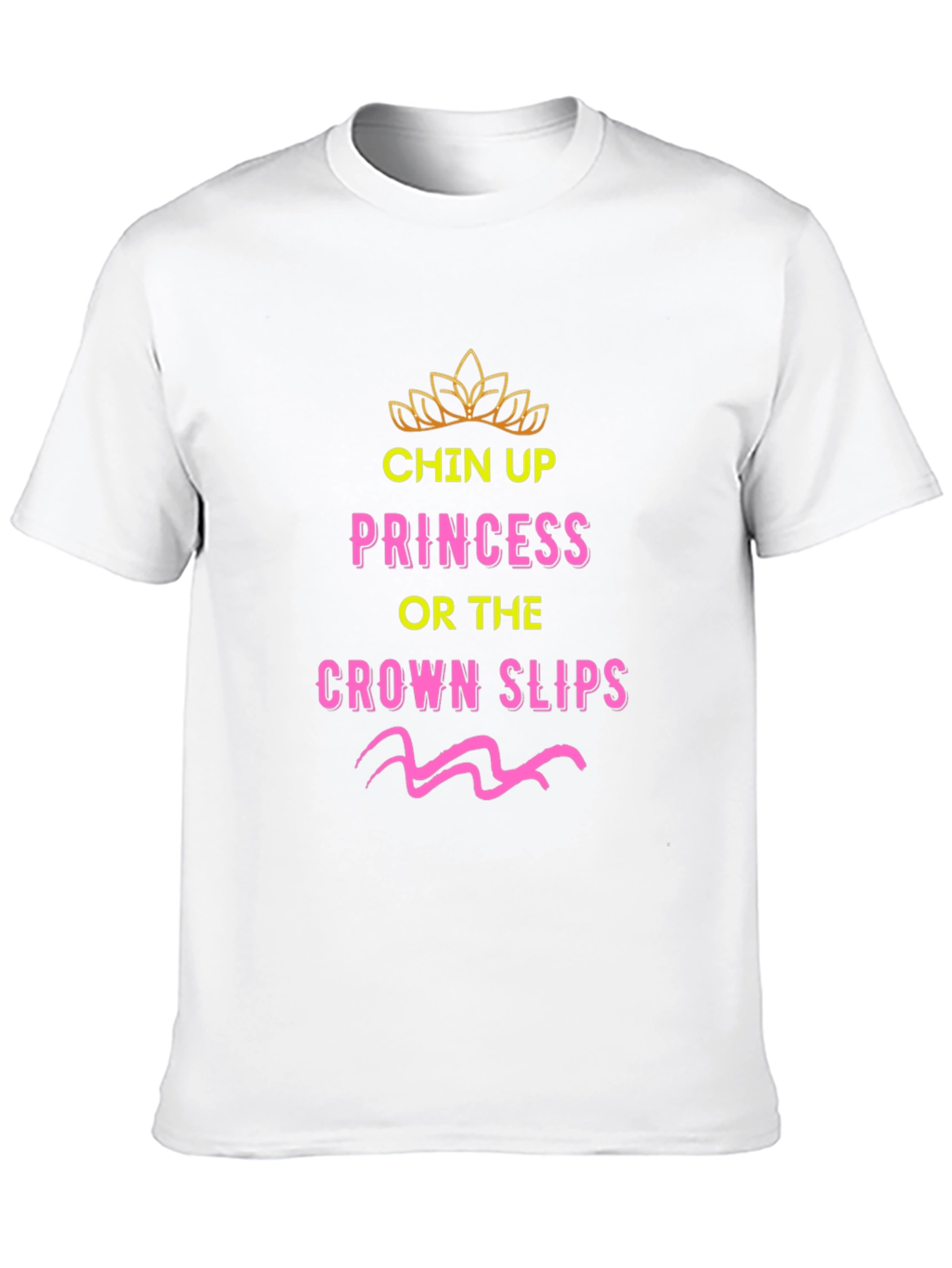 Chin Up Princess Graphic Tee