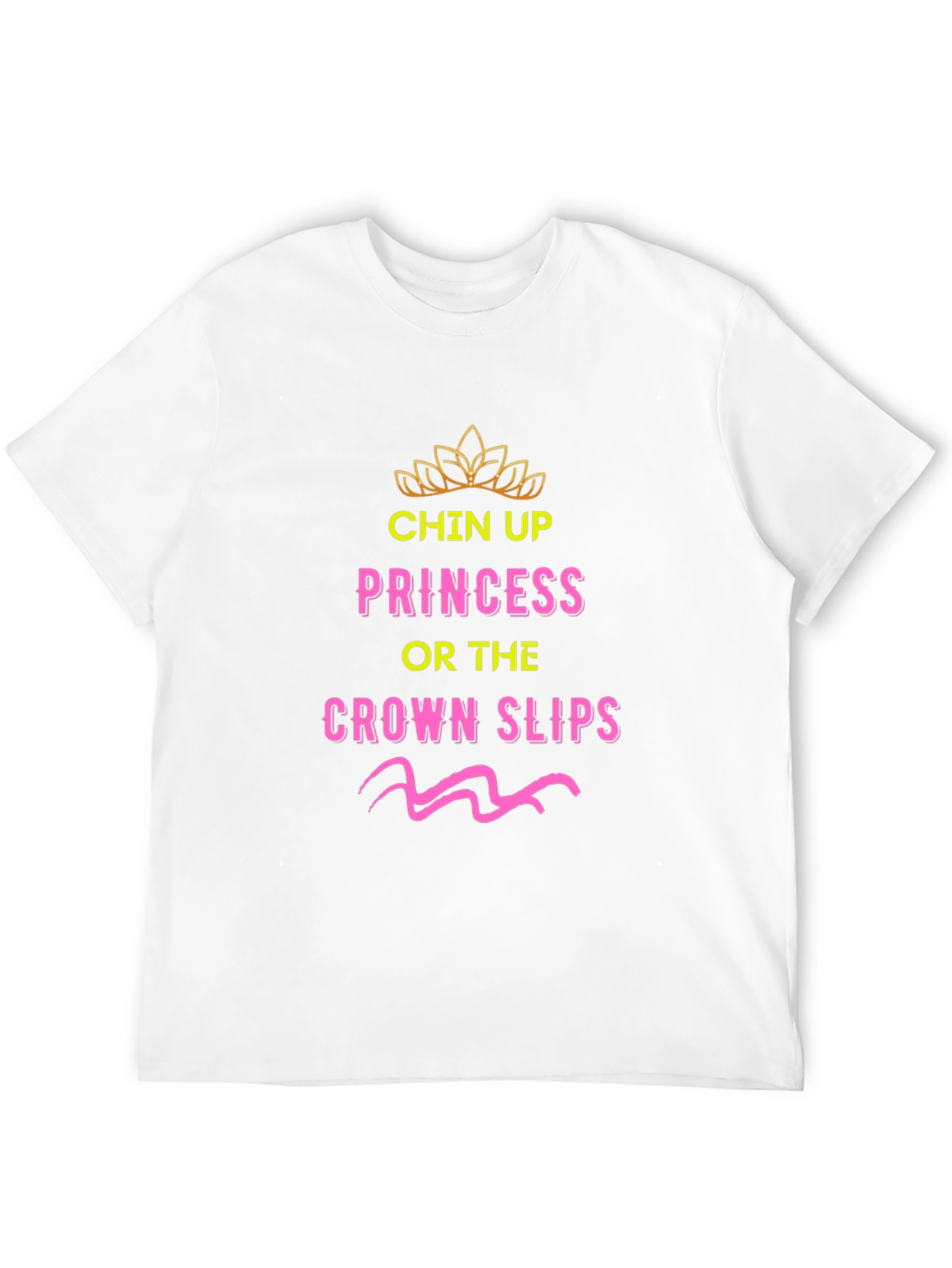 Chin Up Princess Graphic Tee