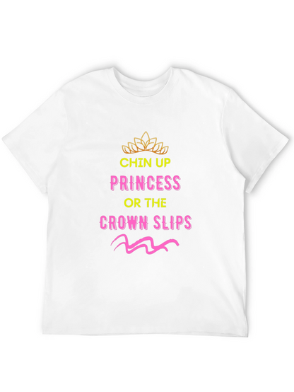 Chin Up Princess Graphic Tee