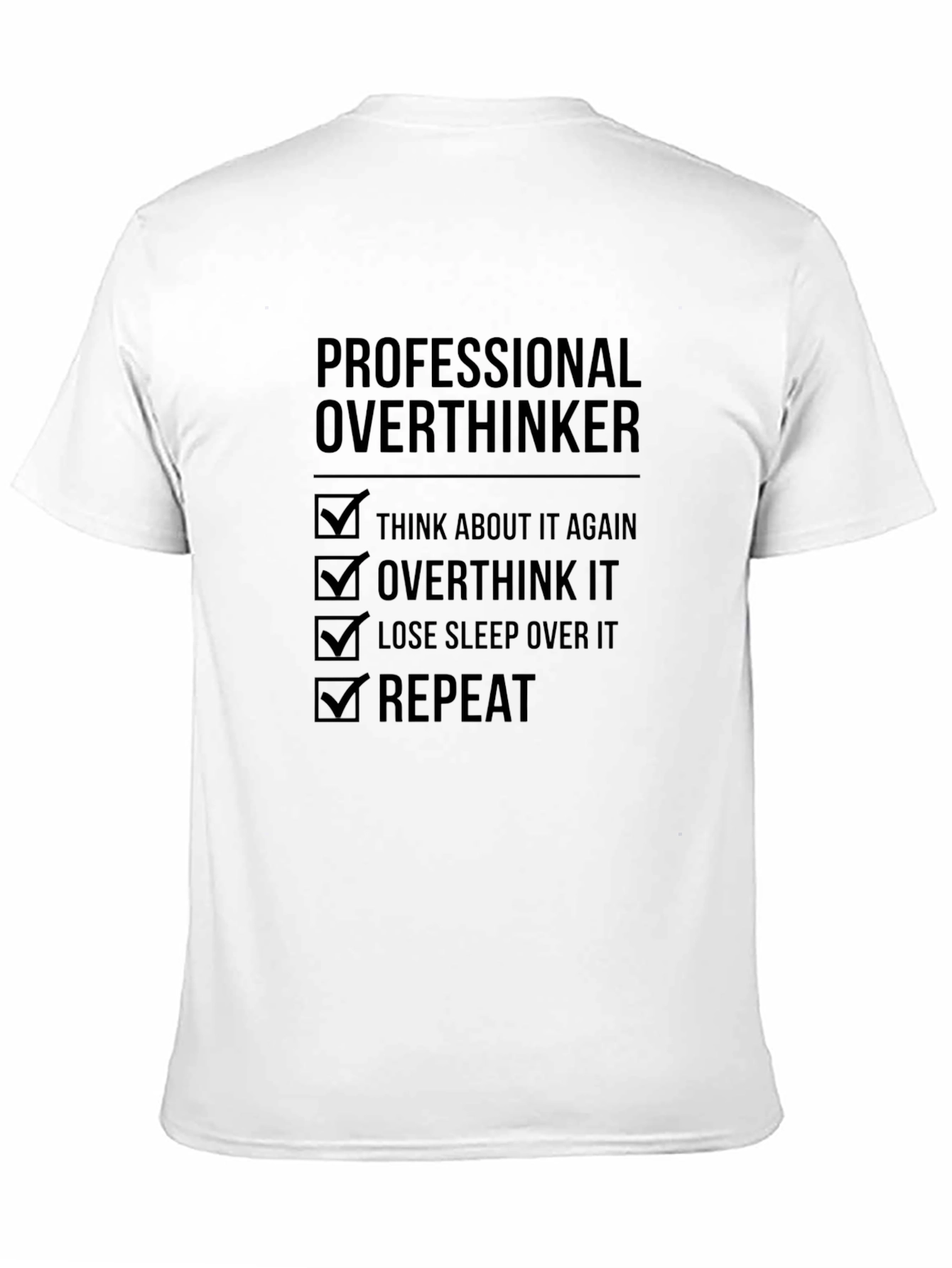 Professional Overthinker T-Shirt - Funny Overthinking Tee
