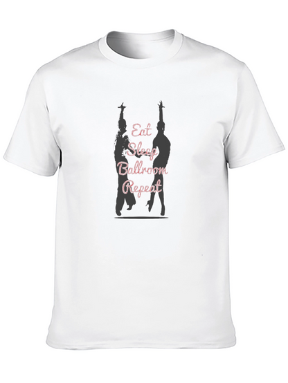 Ballroom Dance T-Shirt - Eat Sleep Ballroom Repeat