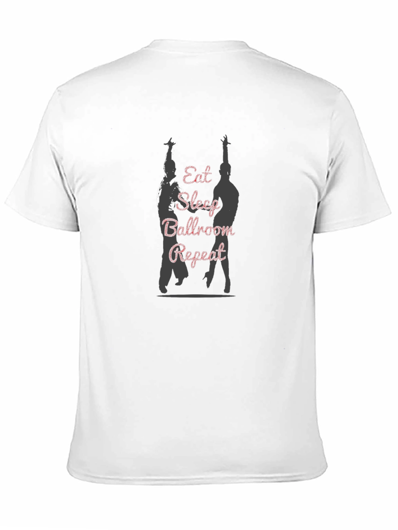 Ballroom Dance T-Shirt - Eat Sleep Ballroom Repeat