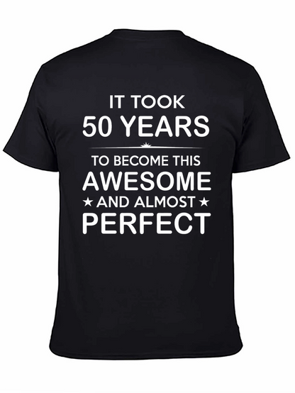 It Took 50 Years Funny Birthday T-Shirt