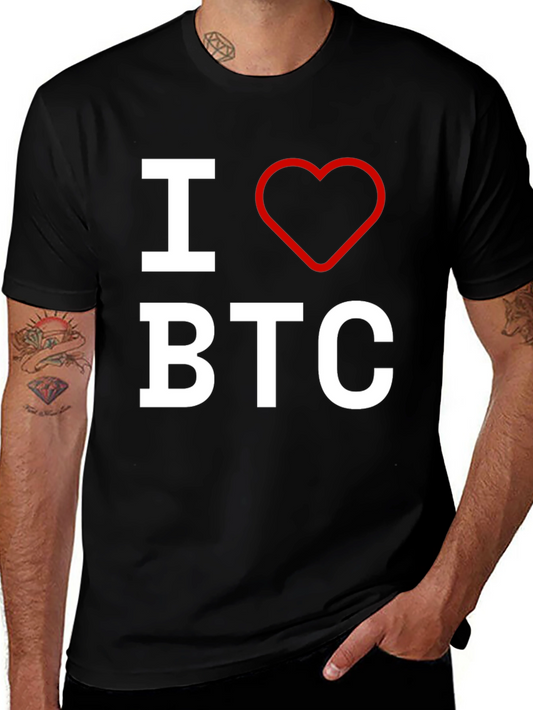 I Love BTC T-Shirt - Bitcoin Enthusiast Apparel