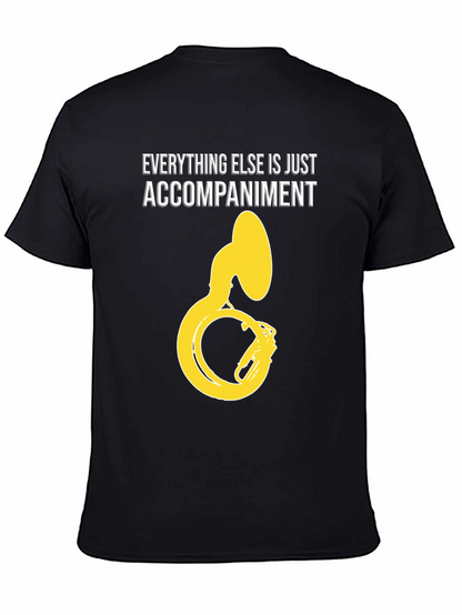 Everything Else Accompaniment Funny Tuba Player Black T-Shirt