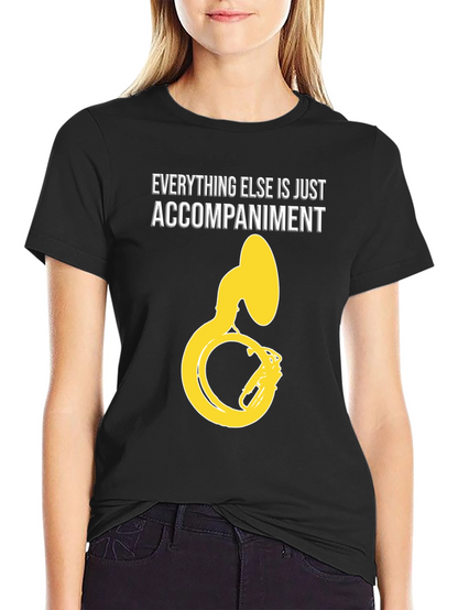 Everything Else Accompaniment Funny Tuba Player Black T-Shirt