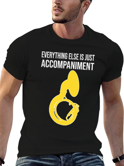 Everything Else Accompaniment Funny Tuba Player Black T-Shirt