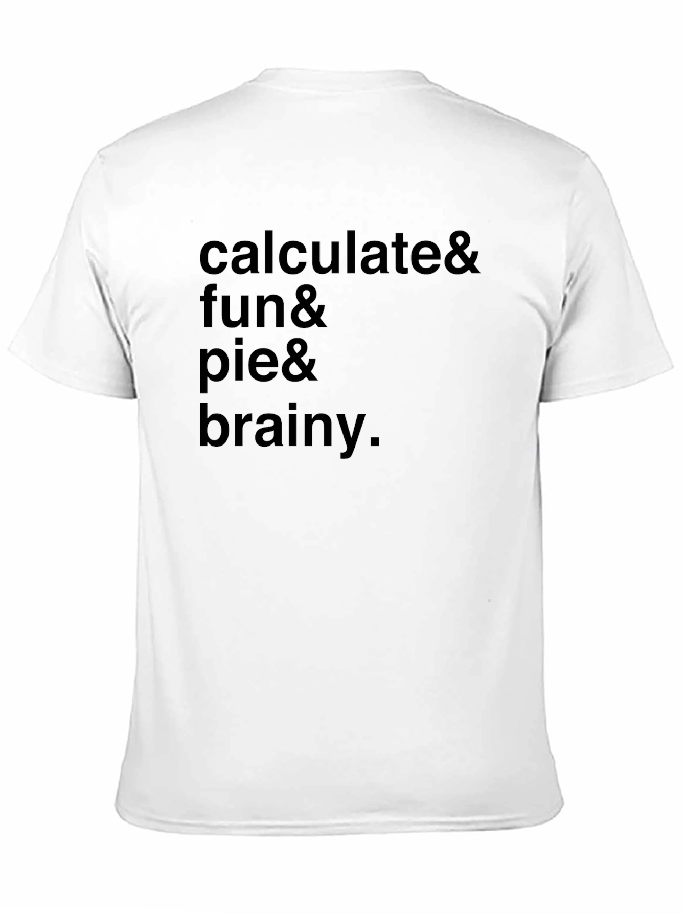 Calculate Fun Pie Brainy T-Shirt