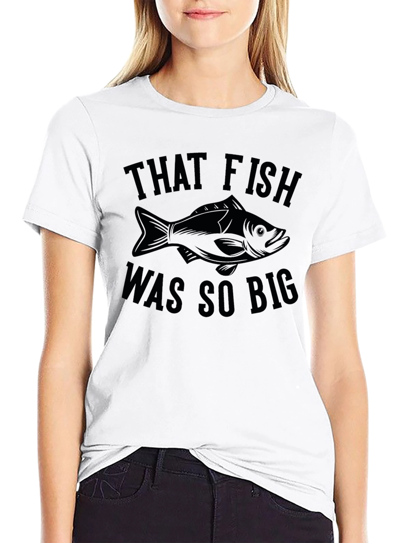 That Fish Was So Big - Funny Fishing T-Shirt