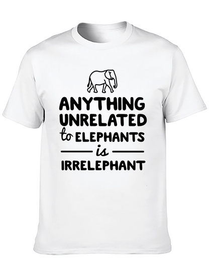 Anything Unrelated to Elephants T-Shirt