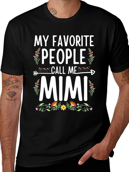 My Favorite People Call Me Mimi T-Shirt