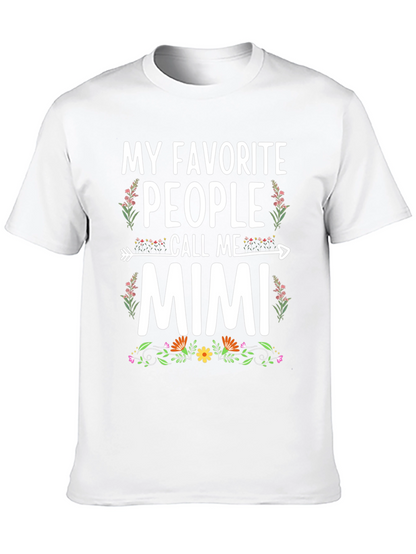 My Favorite People Call Me Mimi T-Shirt