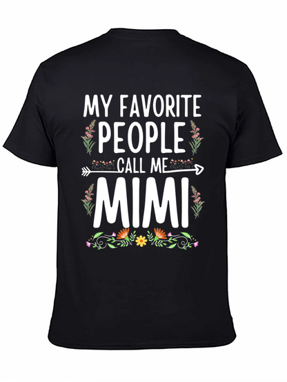 My Favorite People Call Me Mimi T-Shirt