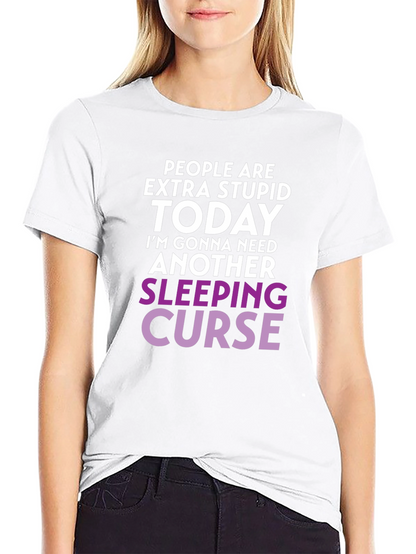 Extra Stupid Today T-Shirt