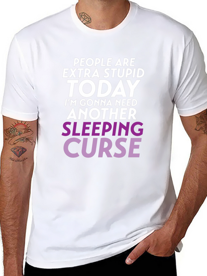 Extra Stupid Today T-Shirt