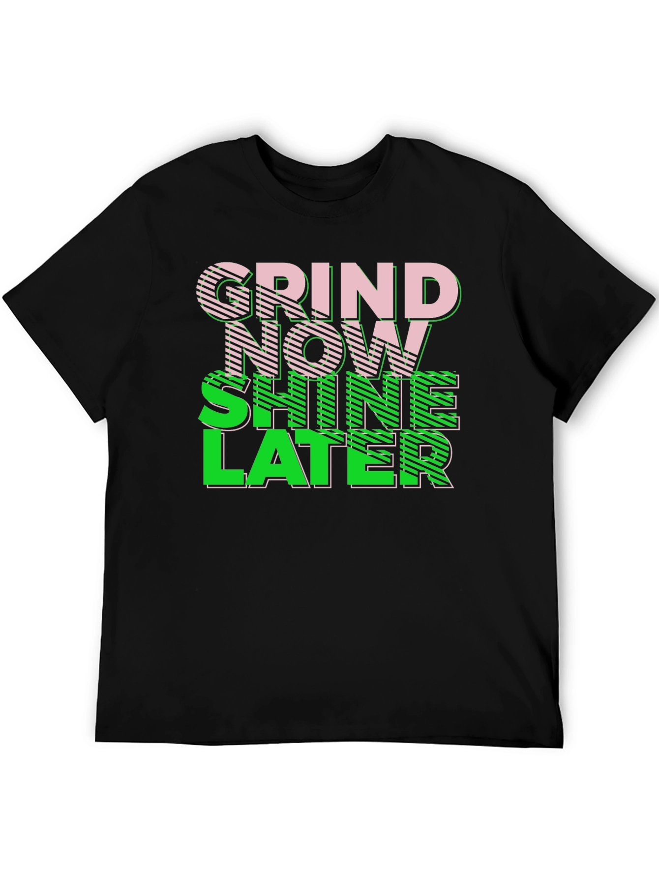 Grind Now Shine Later Graphic Tee