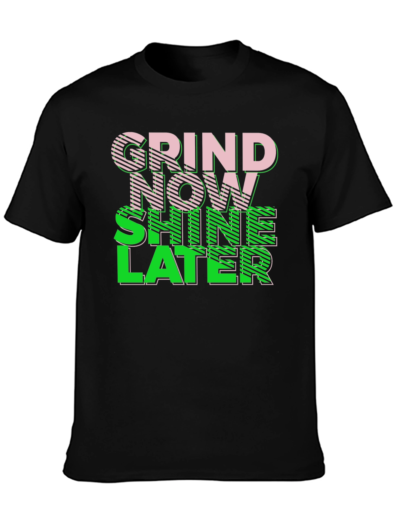 Grind Now Shine Later Graphic Tee