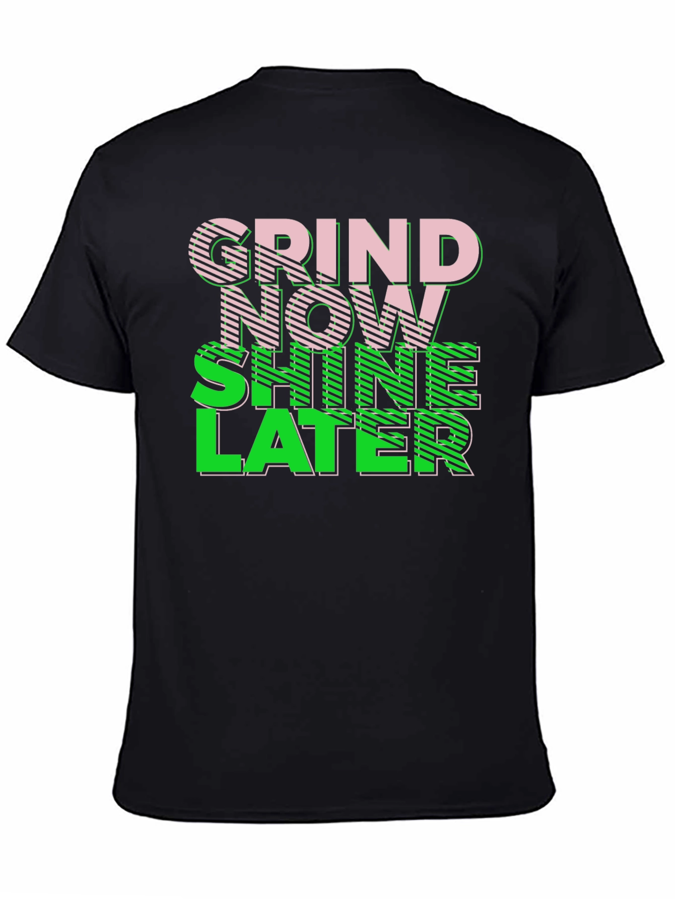 Grind Now Shine Later Graphic Tee