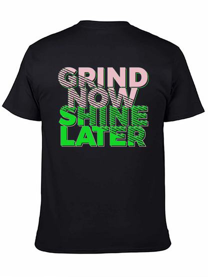 Grind Now Shine Later Graphic Tee
