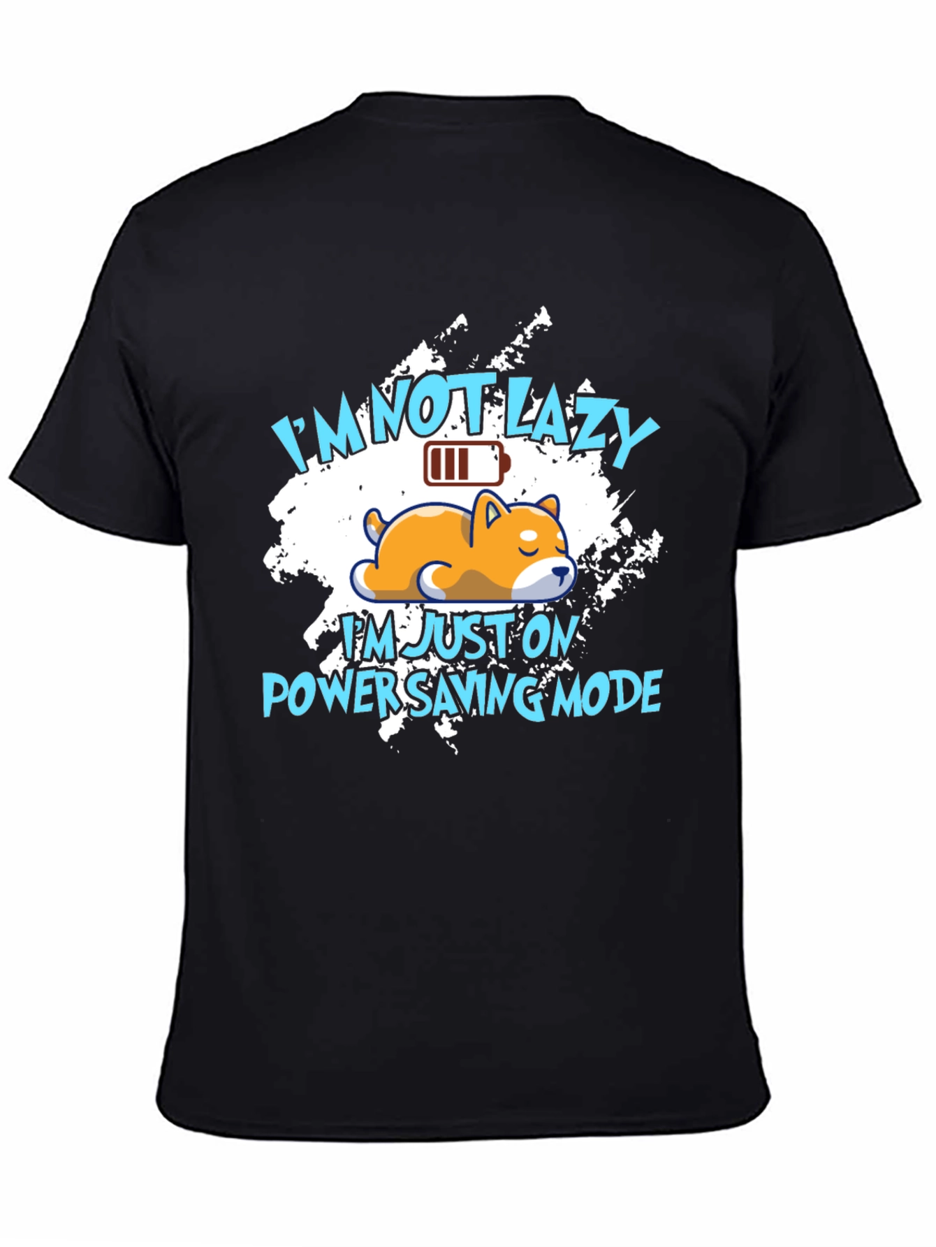 Funny Im Not Lazy Graphic Tee