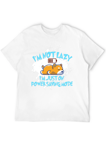 Funny Im Not Lazy Graphic Tee