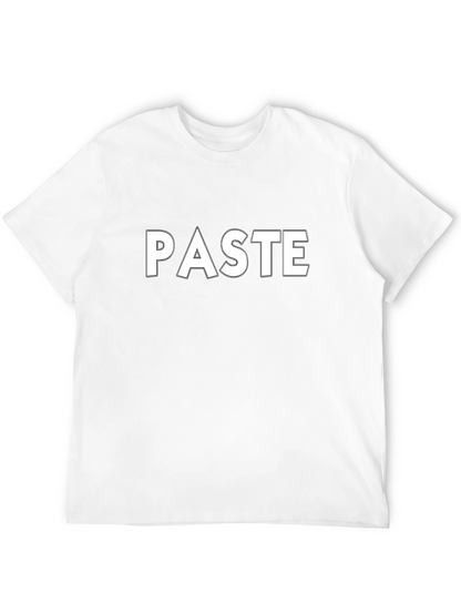 Paste T-Shirt - Funny Text Tee