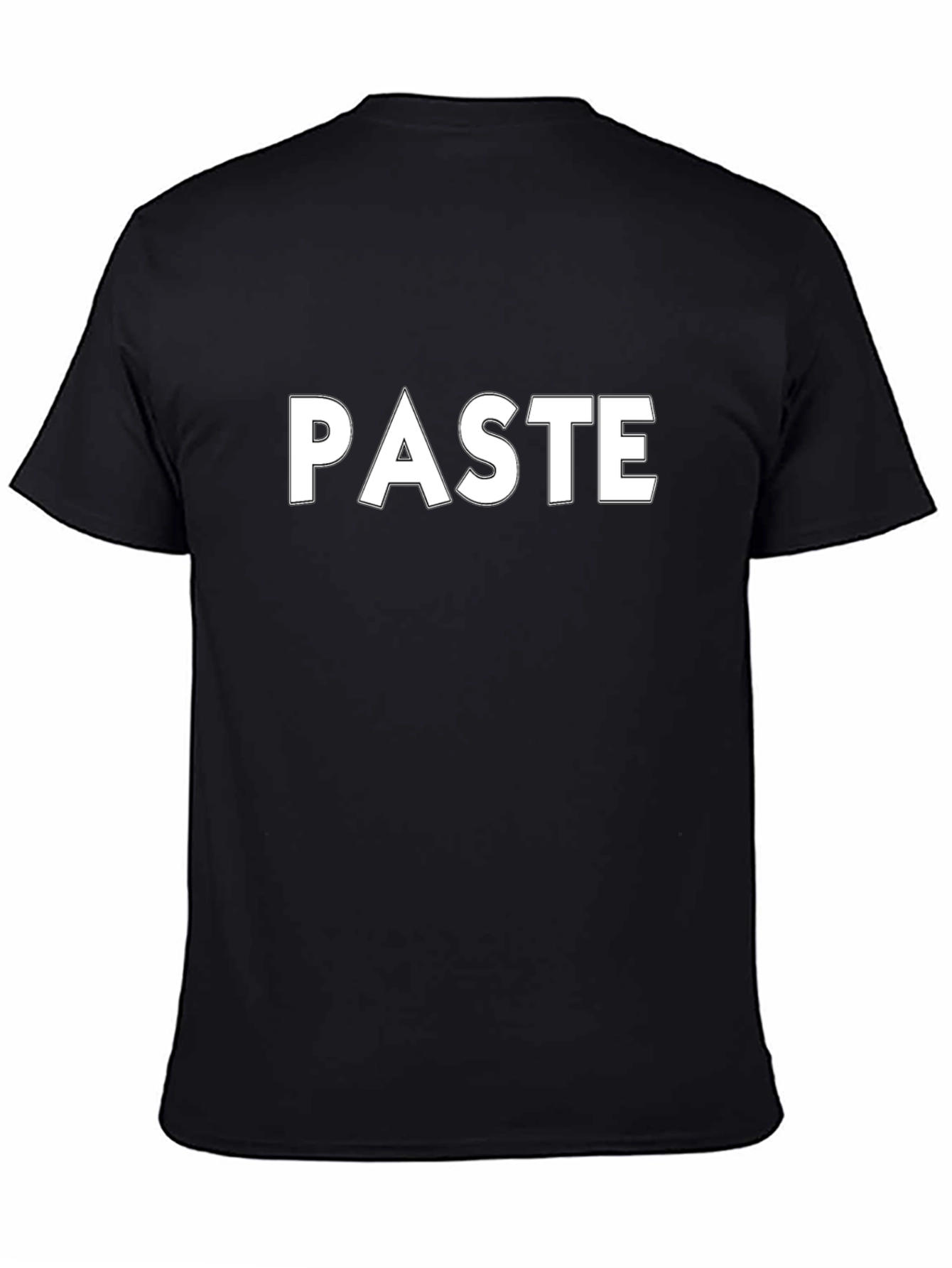 Paste T-Shirt - Funny Text Tee