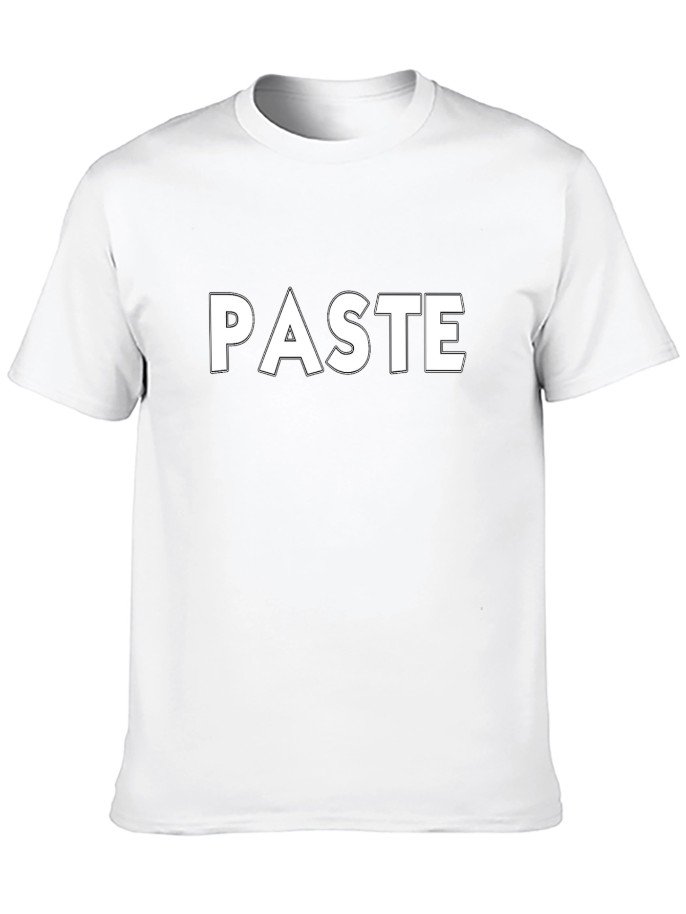 Paste T-Shirt - Funny Text Tee