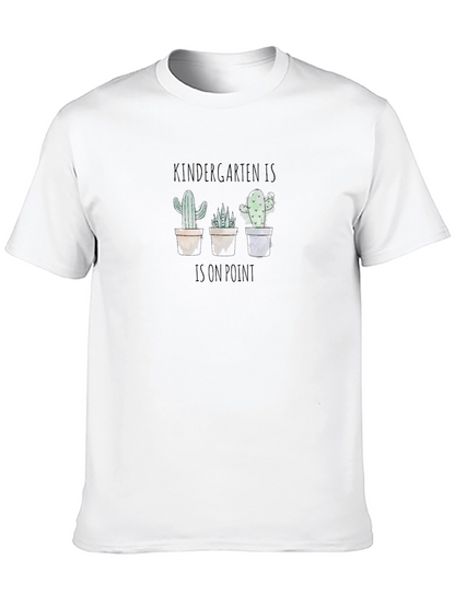 Kindergarten Cactus T-Shirt - On Point Teacher Tee