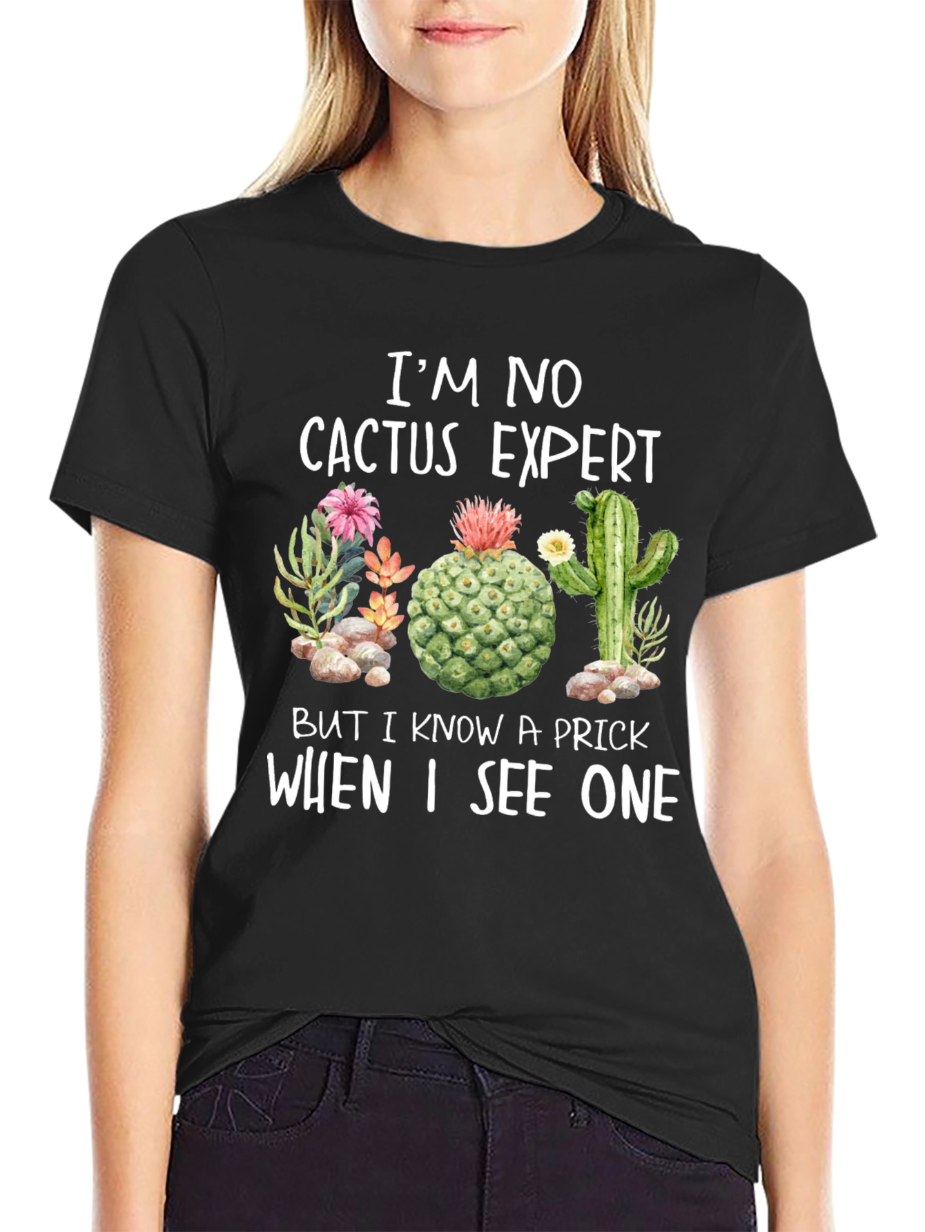 Im No Cactus Expert Funny T-Shirt