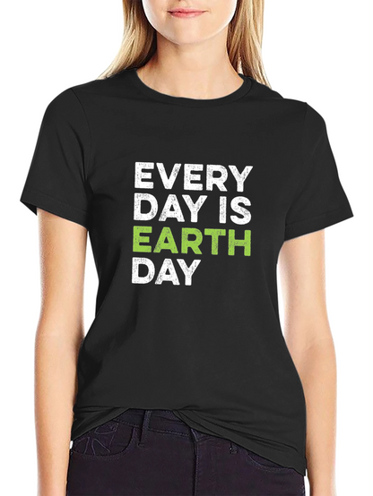 Every Day Is Earth Day Graphic Tee