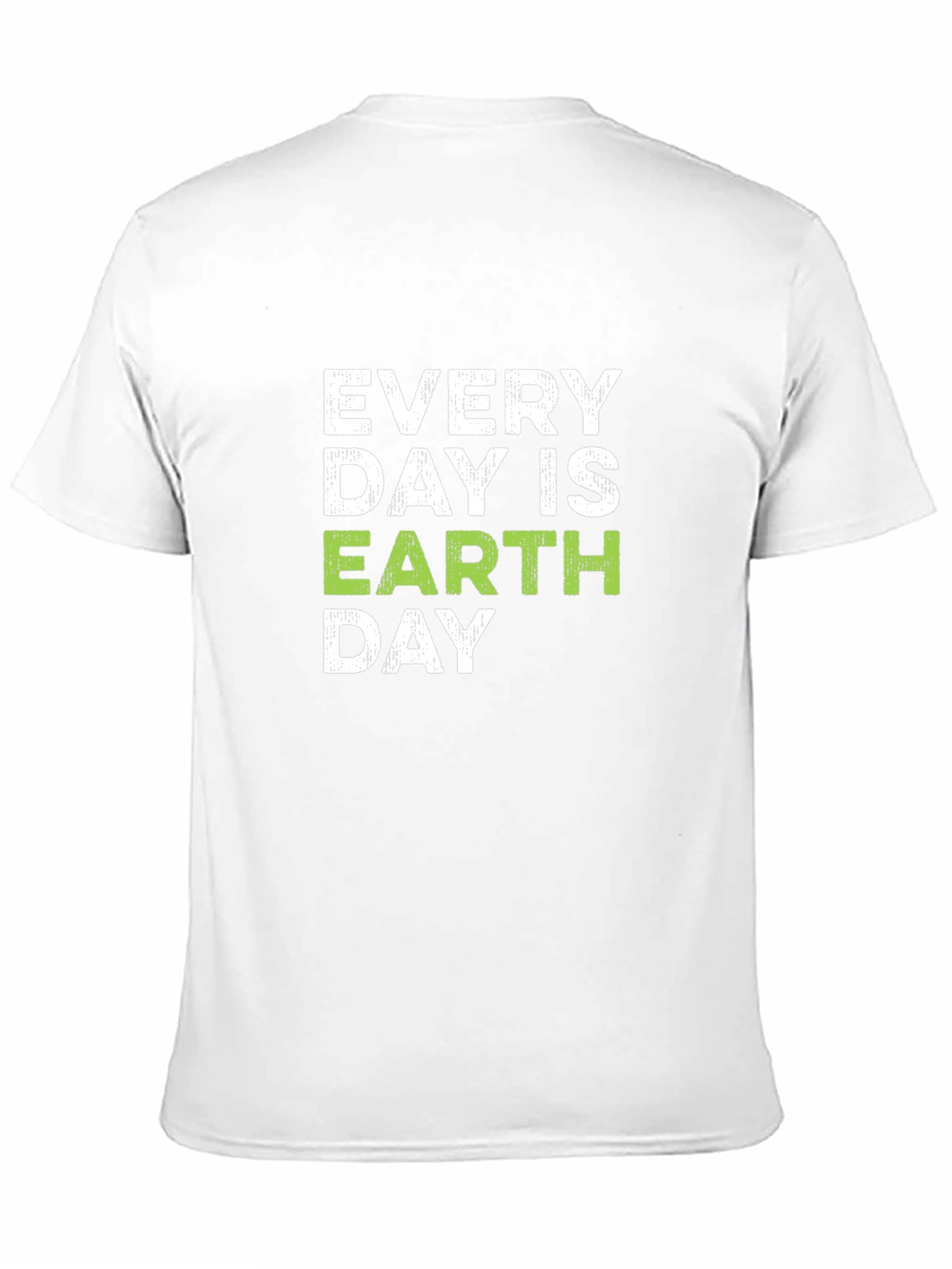 Every Day Is Earth Day Graphic Tee