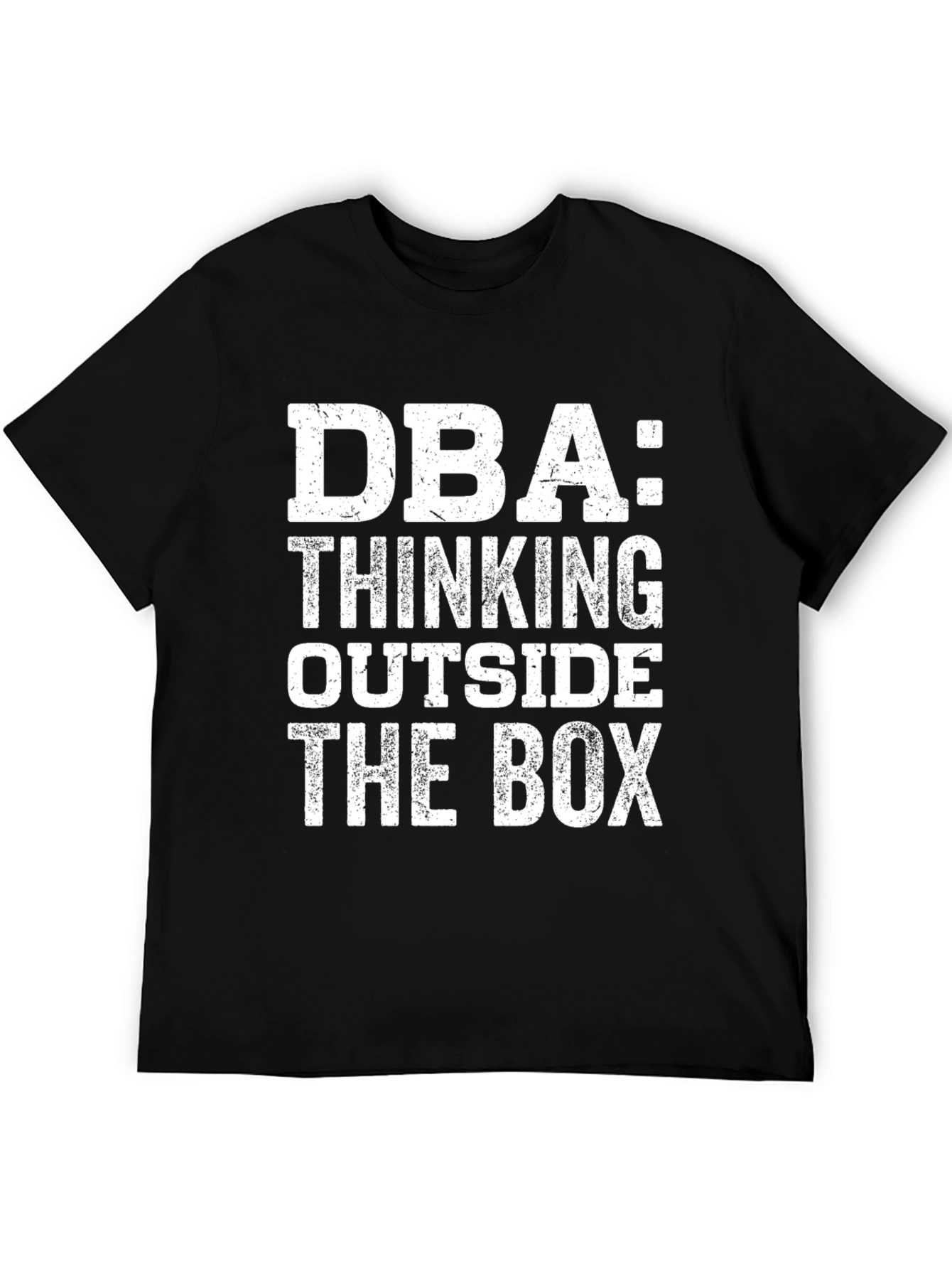 DBA Thinking Outside the Box Graphic T-Shirt