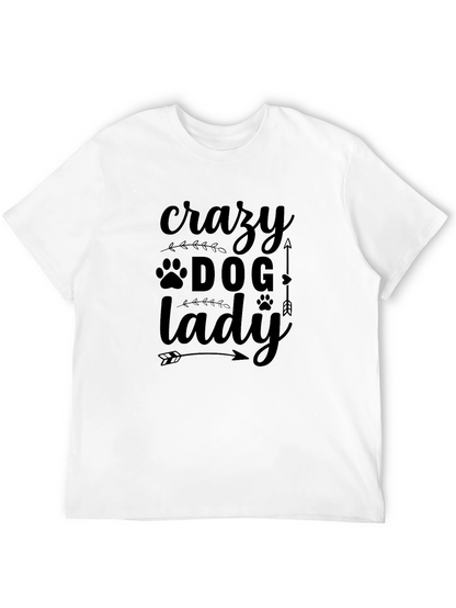 Crazy Dog Lady T-Shirt - Novelty Pet Lover Tee