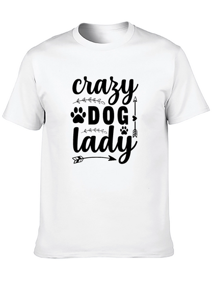 Crazy Dog Lady T-Shirt - Novelty Pet Lover Tee