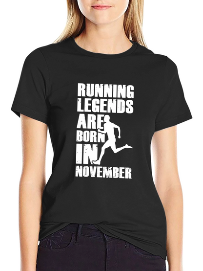 Running Legends November Birthday T-Shirt