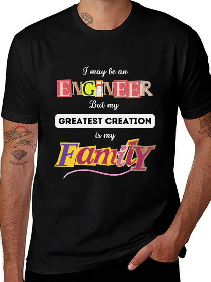Engineer Greatest Creation Family T-Shirt