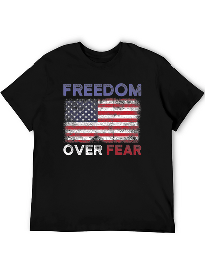 Freedom Over Fear American Flag T-Shirt