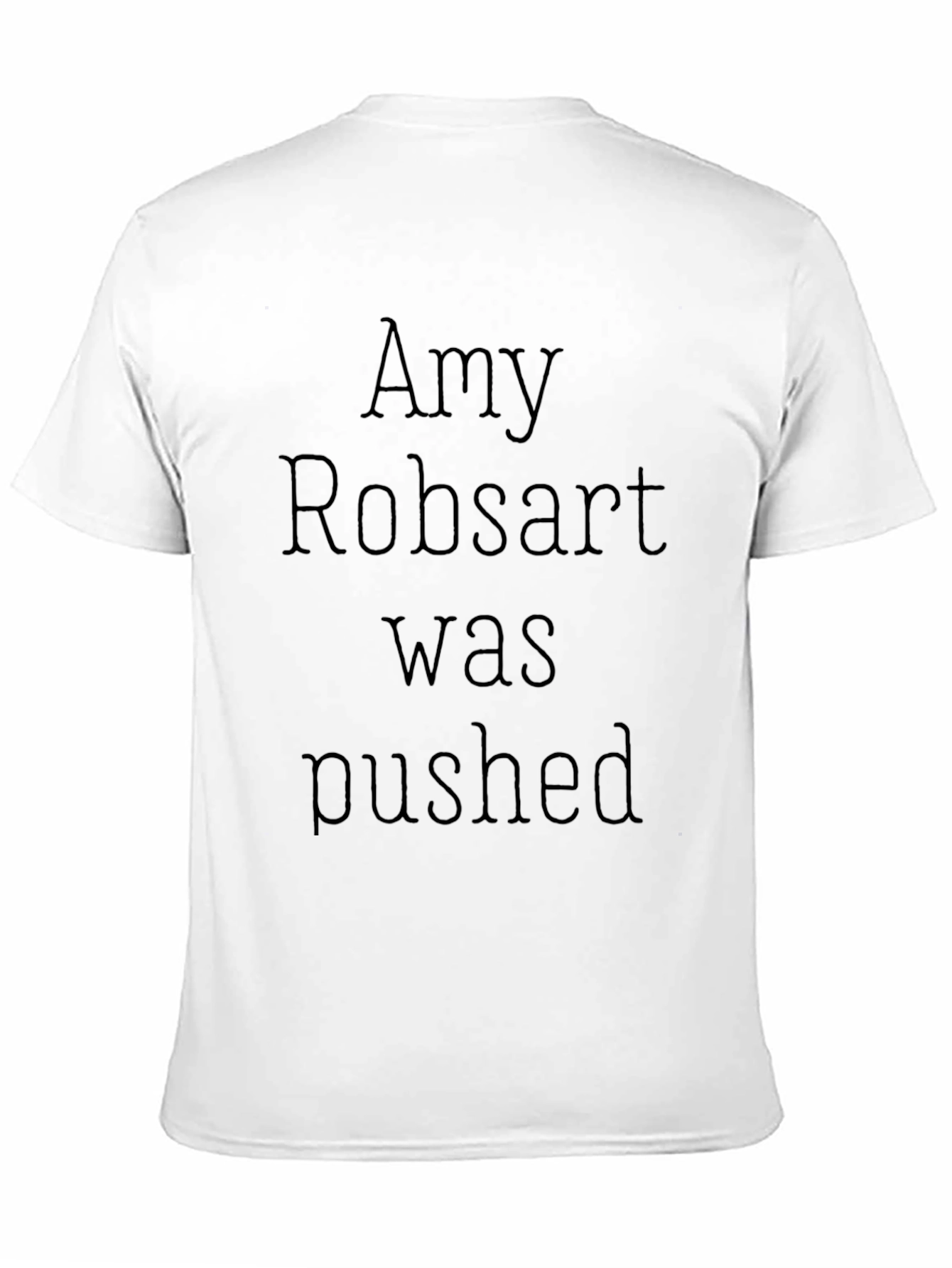 Amy Robsart Was Pushed T-Shirt Black Graphic Tee