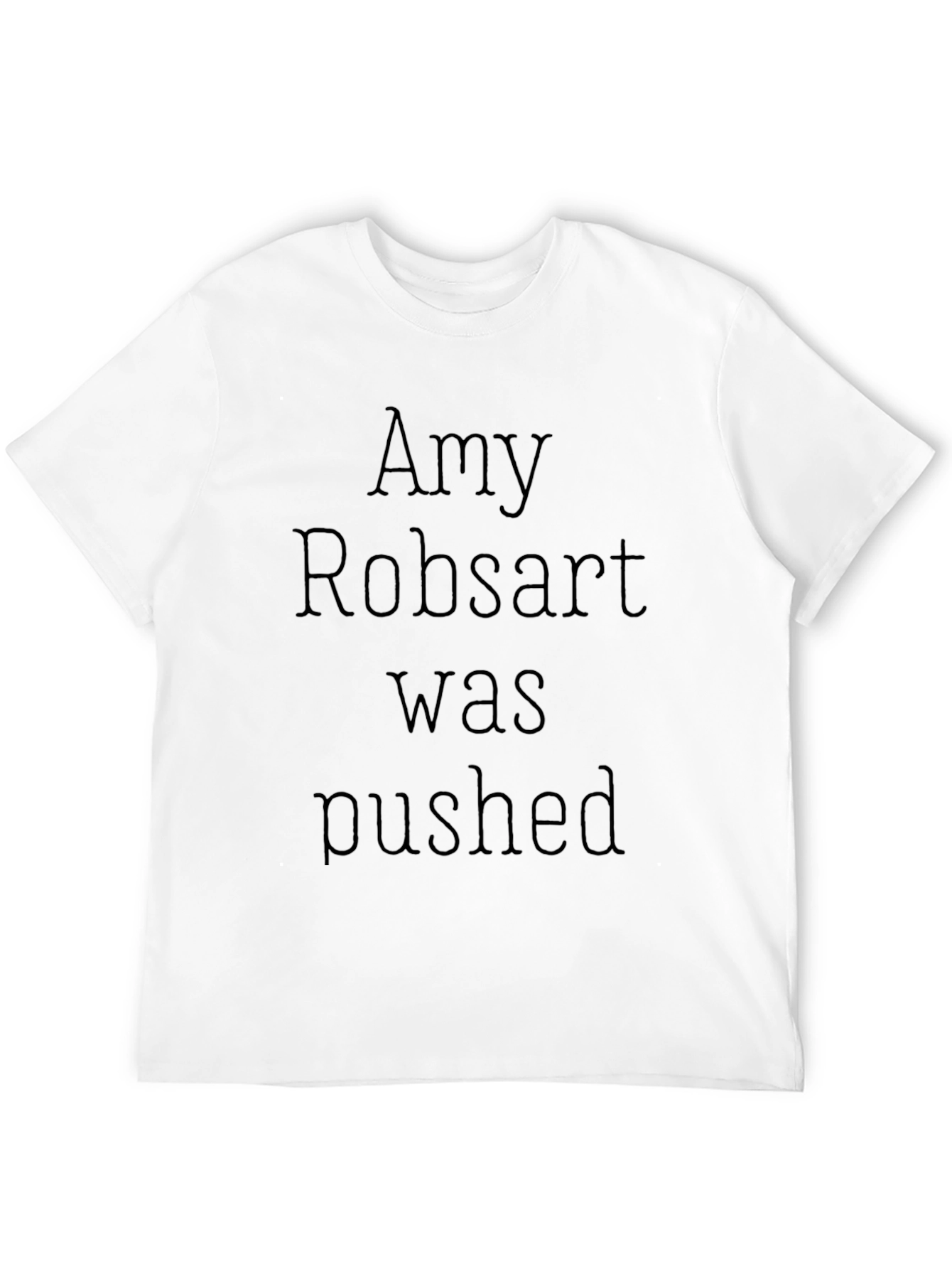 Amy Robsart Was Pushed T-Shirt Black Graphic Tee